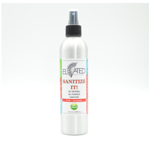 ELEVATED – SANITIZE IT! Natural Sanitizer – (2 sizes, 5 scents)